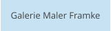 Galerie Maler Framke