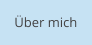 Über mich